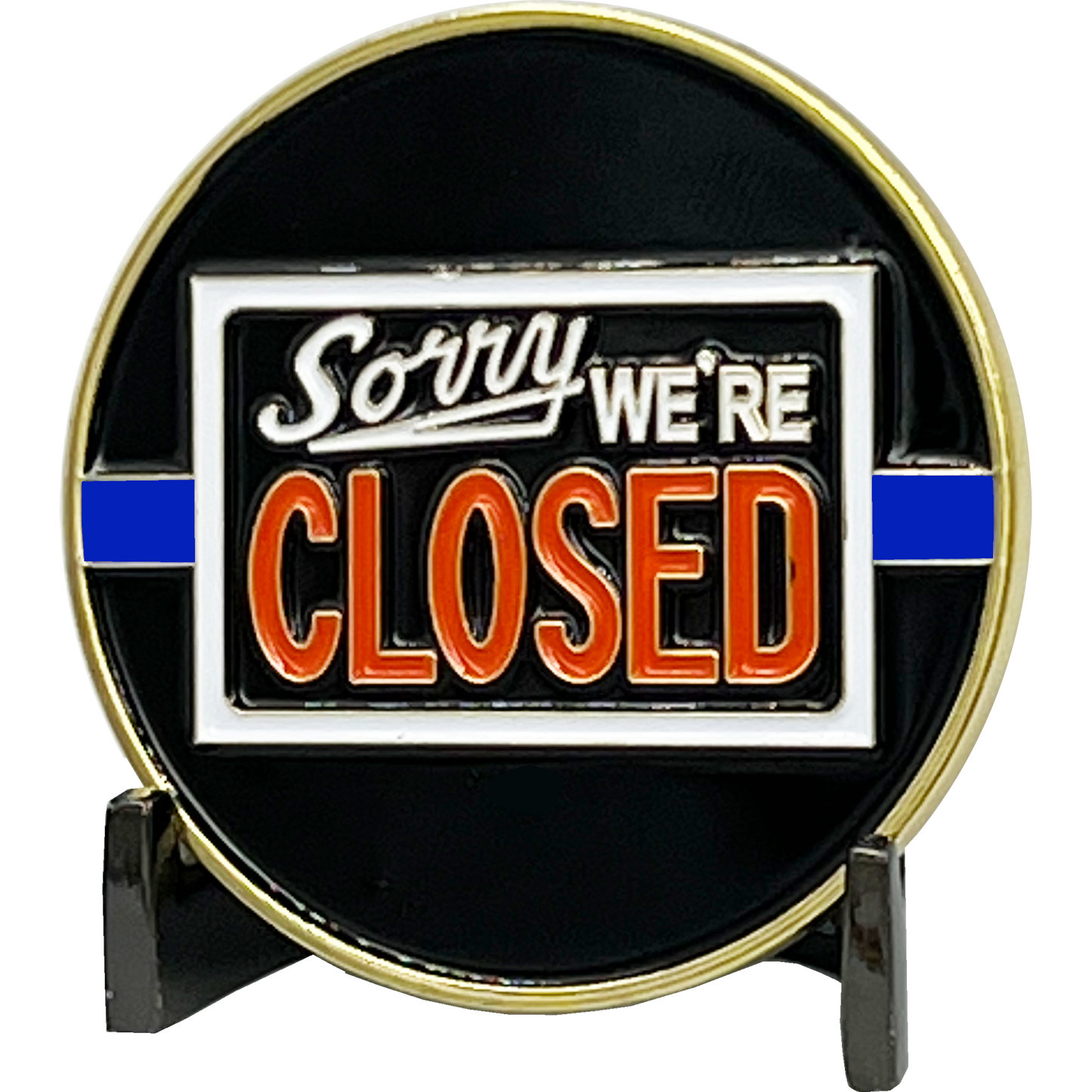 EL13-020 Uvalde TX Police Department Sorry We're Closed Challenge Coin Border Patrol Texas