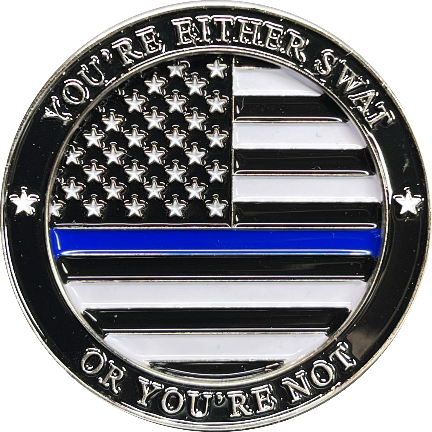 BL16-002 Police Swat 1* Thin Blue Line Challenge Coin Law Enforcement Forever IYKYK