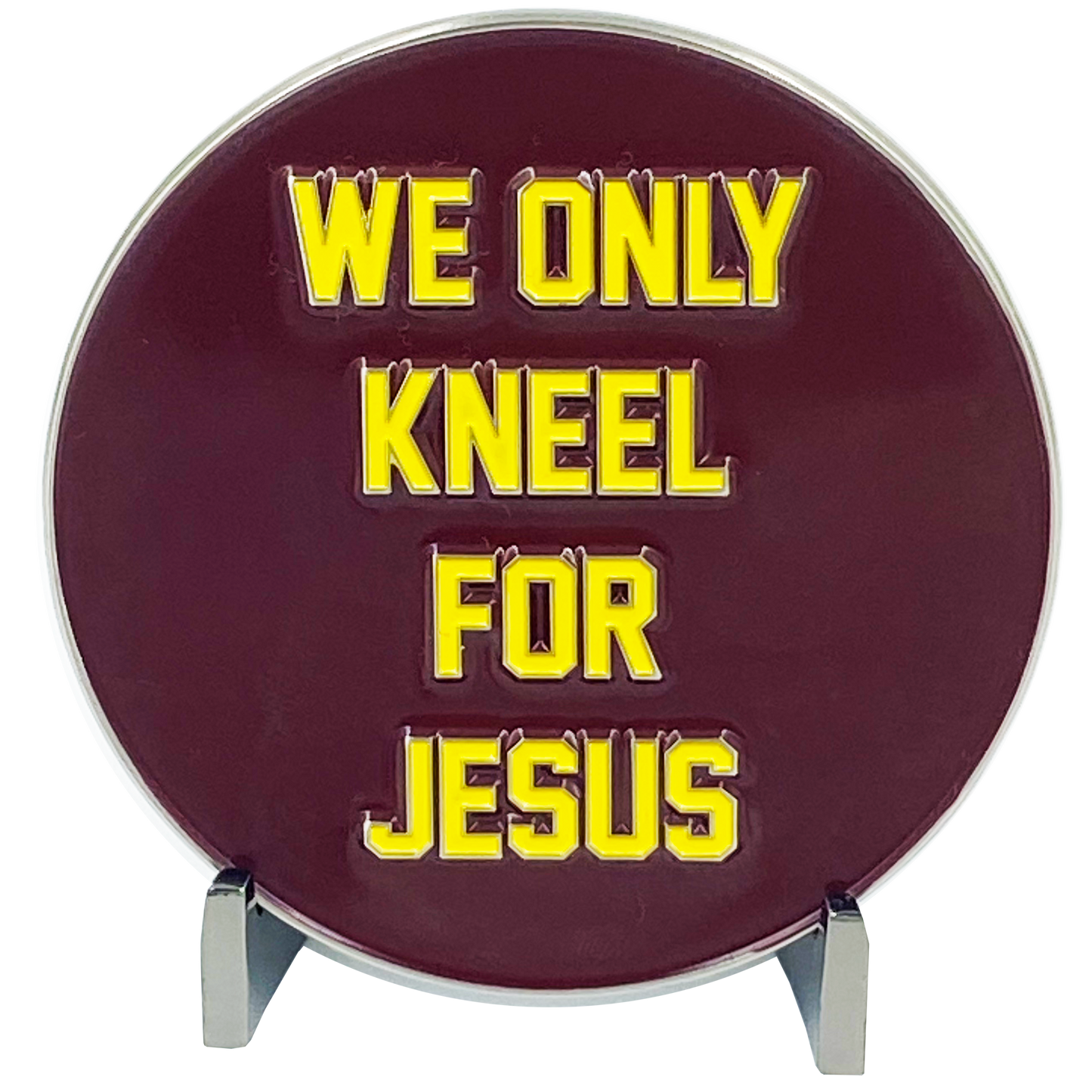 DL8-01 Washington Rednecks WE ONLY KNEEL FOR JESUS Challenge Coin