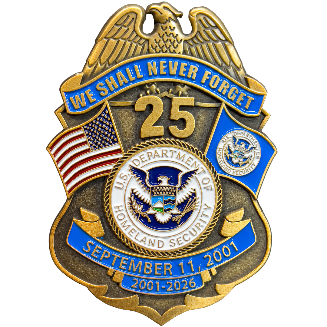 EL19-13 CBP BPA FAM HSI FEMA FPS Officer Agent September 11th 9/11 Commemorative 25th Anniversary Memorial Shield Honor First