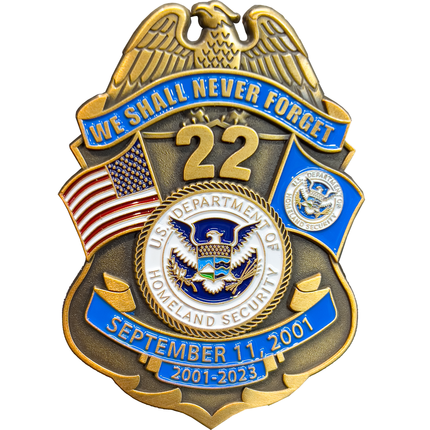 BL3-021 CBP BPA FAM HSI FEMA FPS Officer Agent September 11th 9/11 Commemorative 22nd Anniversary Memorial Shield Honor First