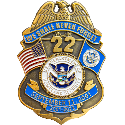 BL3-021 CBP BPA FAM HSI FEMA FPS Officer Agent September 11th 9/11 Commemorative 22nd Anniversary Memorial Shield Honor First