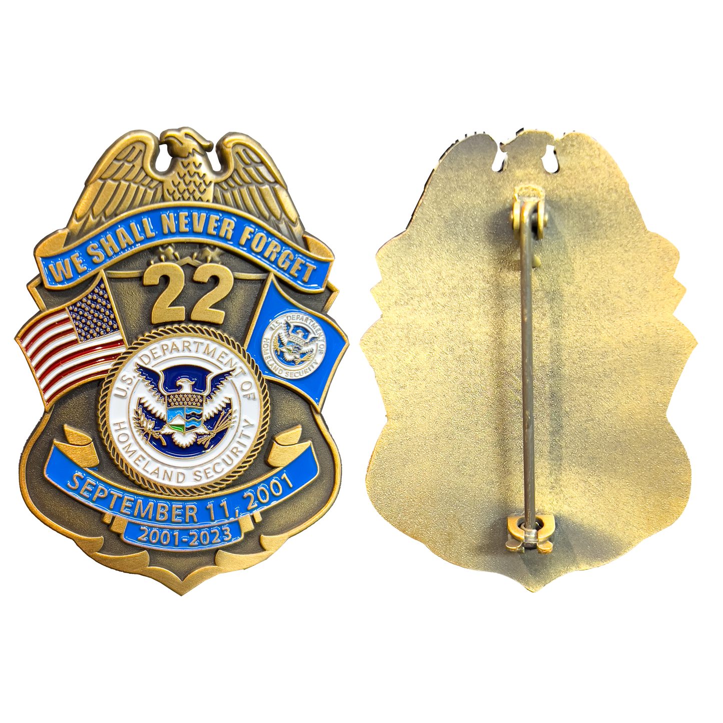 BL3-021 CBP BPA FAM HSI FEMA FPS Officer Agent September 11th 9/11 Commemorative 22nd Anniversary Memorial Shield Honor First
