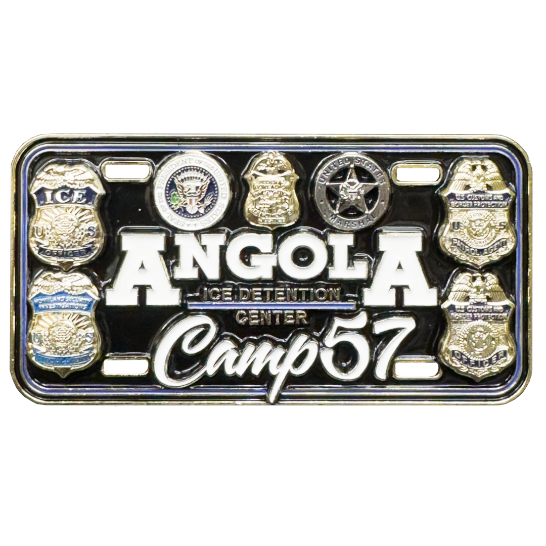 CL-XX Angola ICE Detention Center License Plate Challenge Coin USMS FBI HSI BP OFO