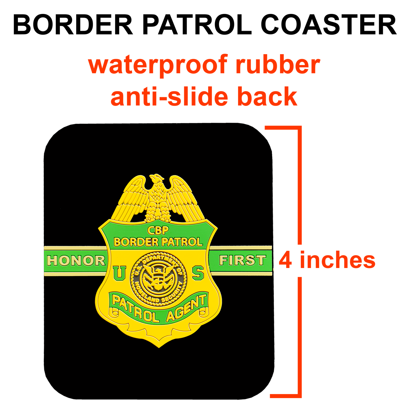 BL4-020 Border Patrol Agent Honor First silicon rubber coaster