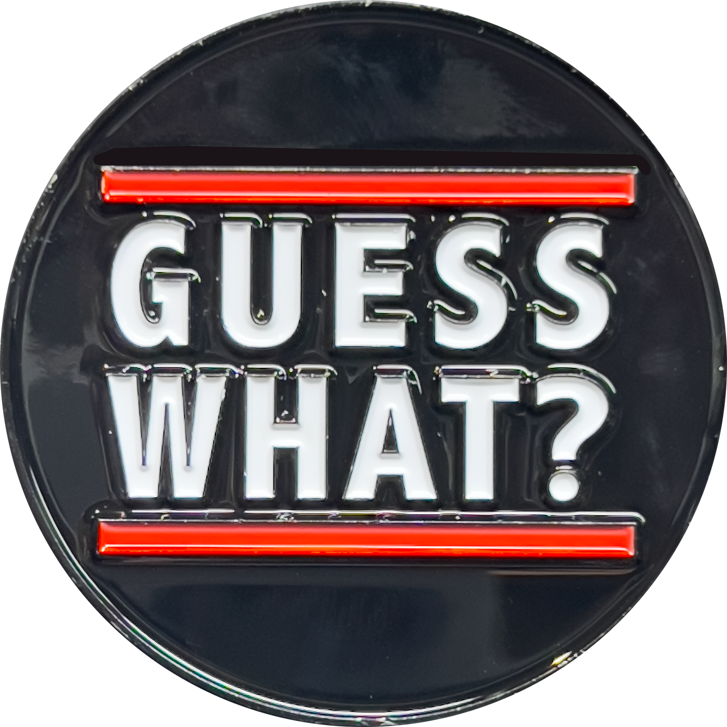 H-005 Guess What Chicken Butt Challenge Coin Birthday Anniversary Valentines Day Present Gift