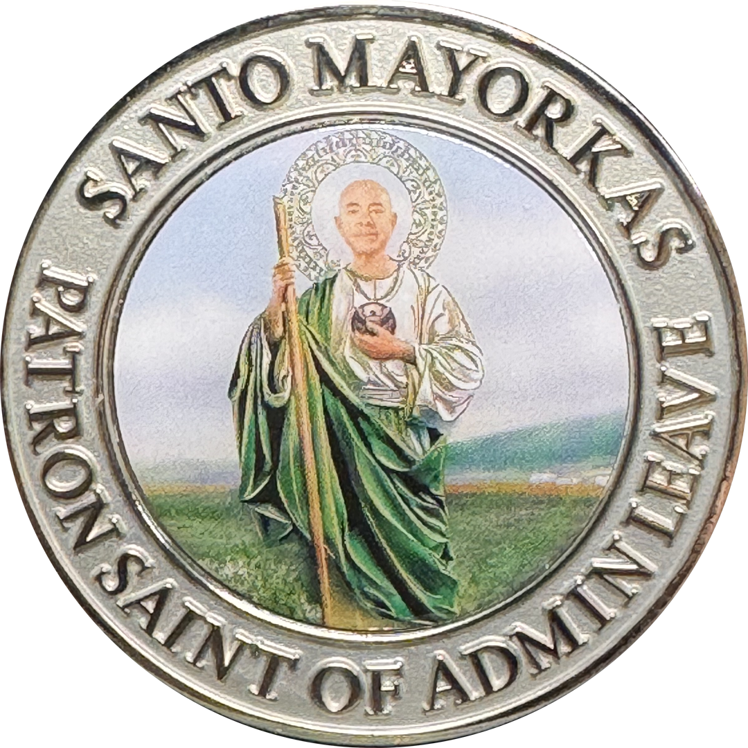 BL18-020 Santo Alejandro N. Mayorkas Homeland Secretary Challenge Coin Saint Mayorkas S1 Patron Saint of Admin Leave CBP HSI FEMA USCC TSA