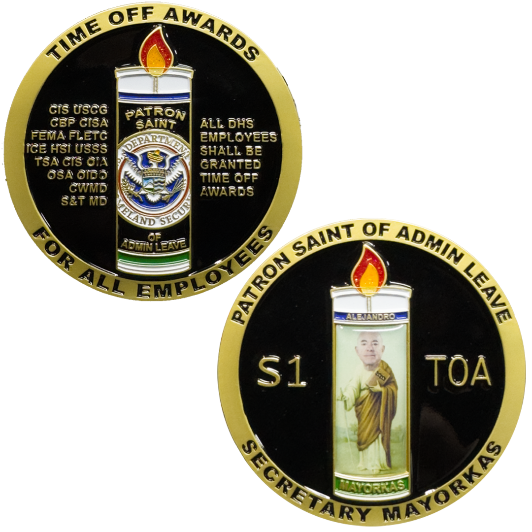 EL10-014 New Version 2 Huge Secretary Mayorkas Patron Saint of Admin Leave Challenge Coin CBP HSI CIS FEMA ICE Border Patrol