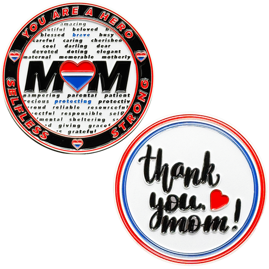 BL16-4 Mother's Day Happy Birthday Mom You are a Hero Challenge Coin