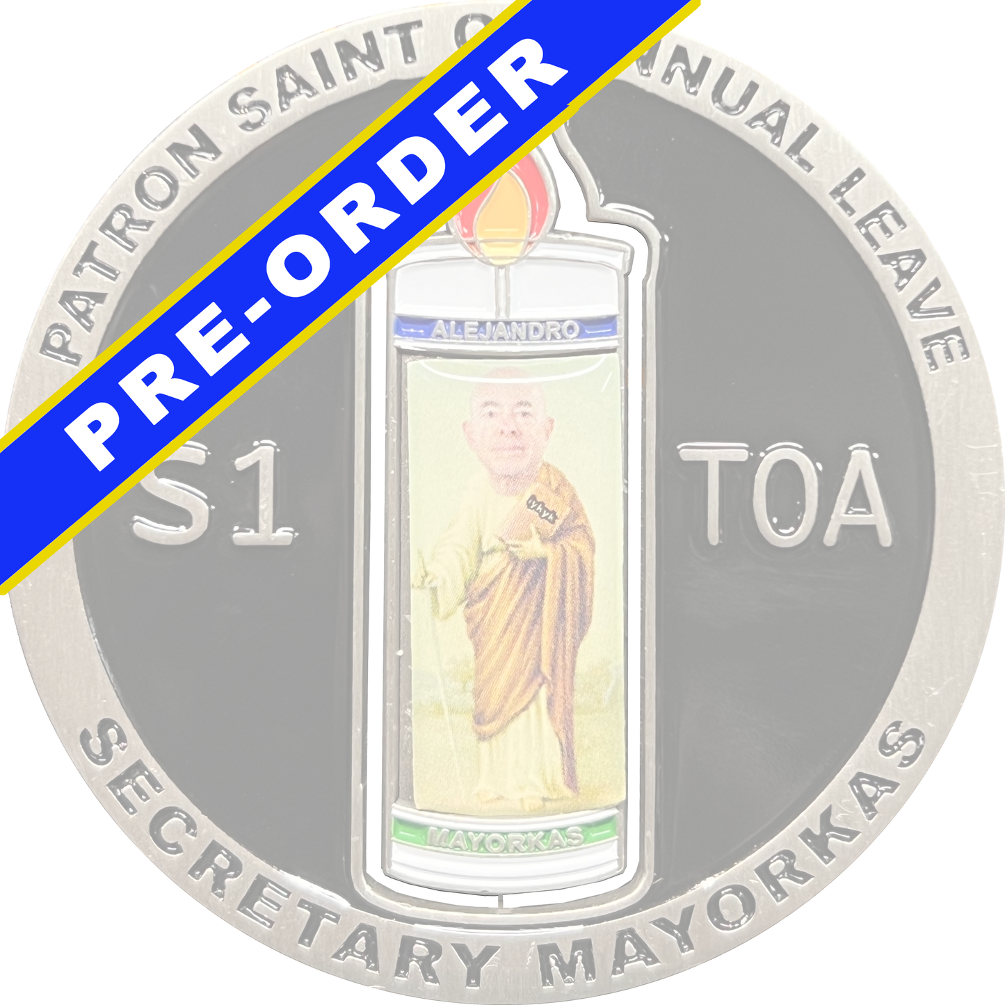 Mayorkas Coin Pre-Order