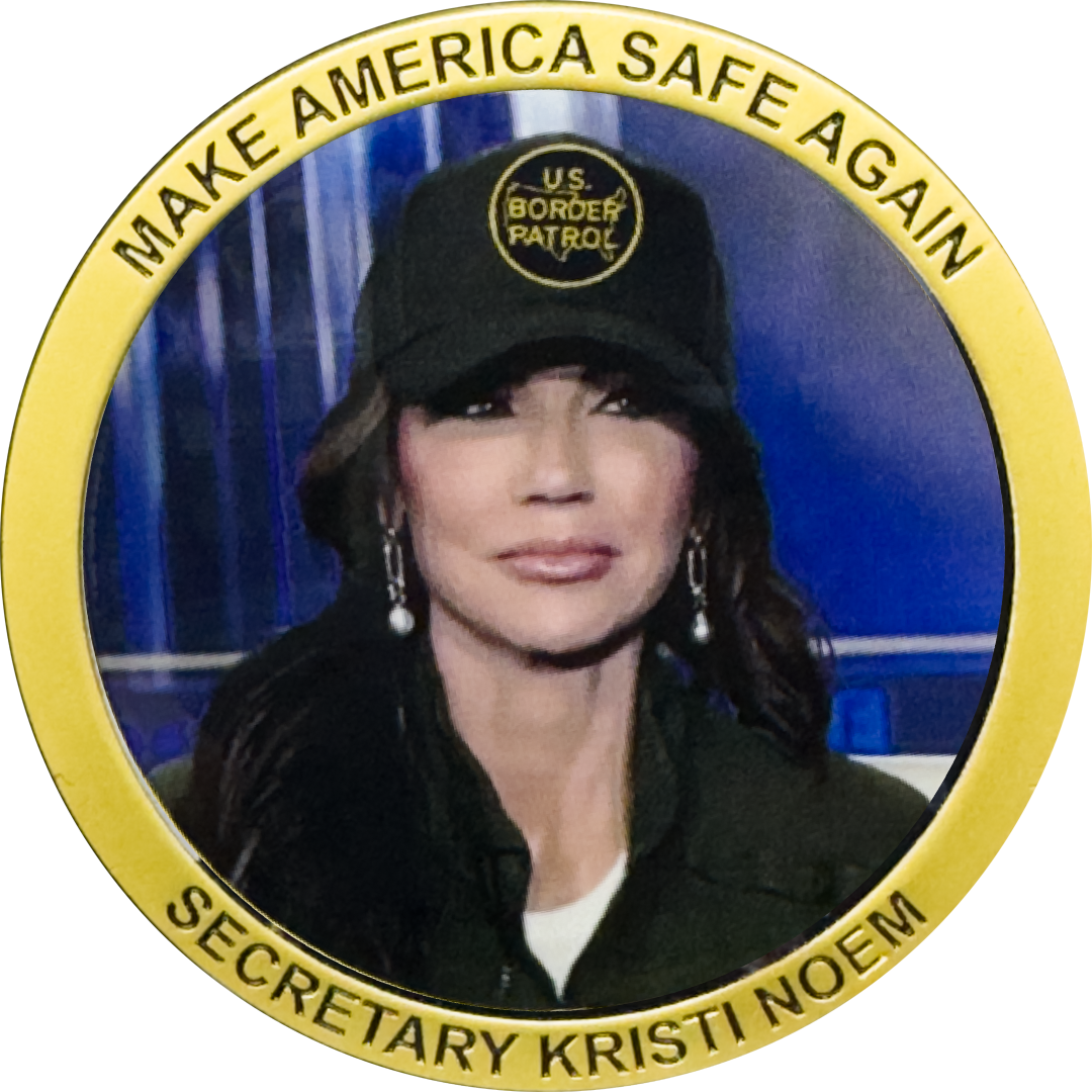 EL18-2 Secretary Kristi Noem not Mayorkas Patron Saint Challenge Coin for Border Patrol Agent