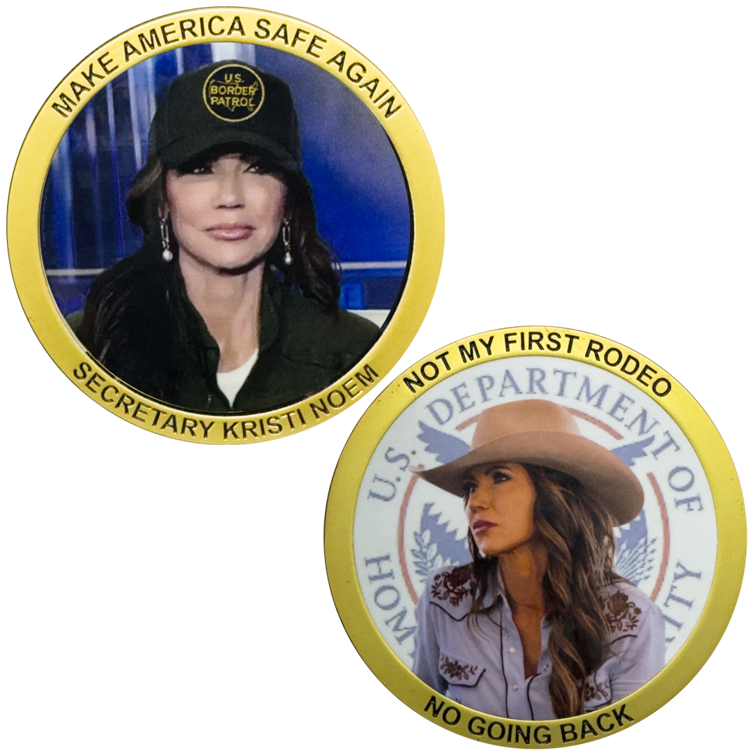 EL18-2 Secretary Kristi Noem not Mayorkas Patron Saint Challenge Coin for Border Patrol Agent