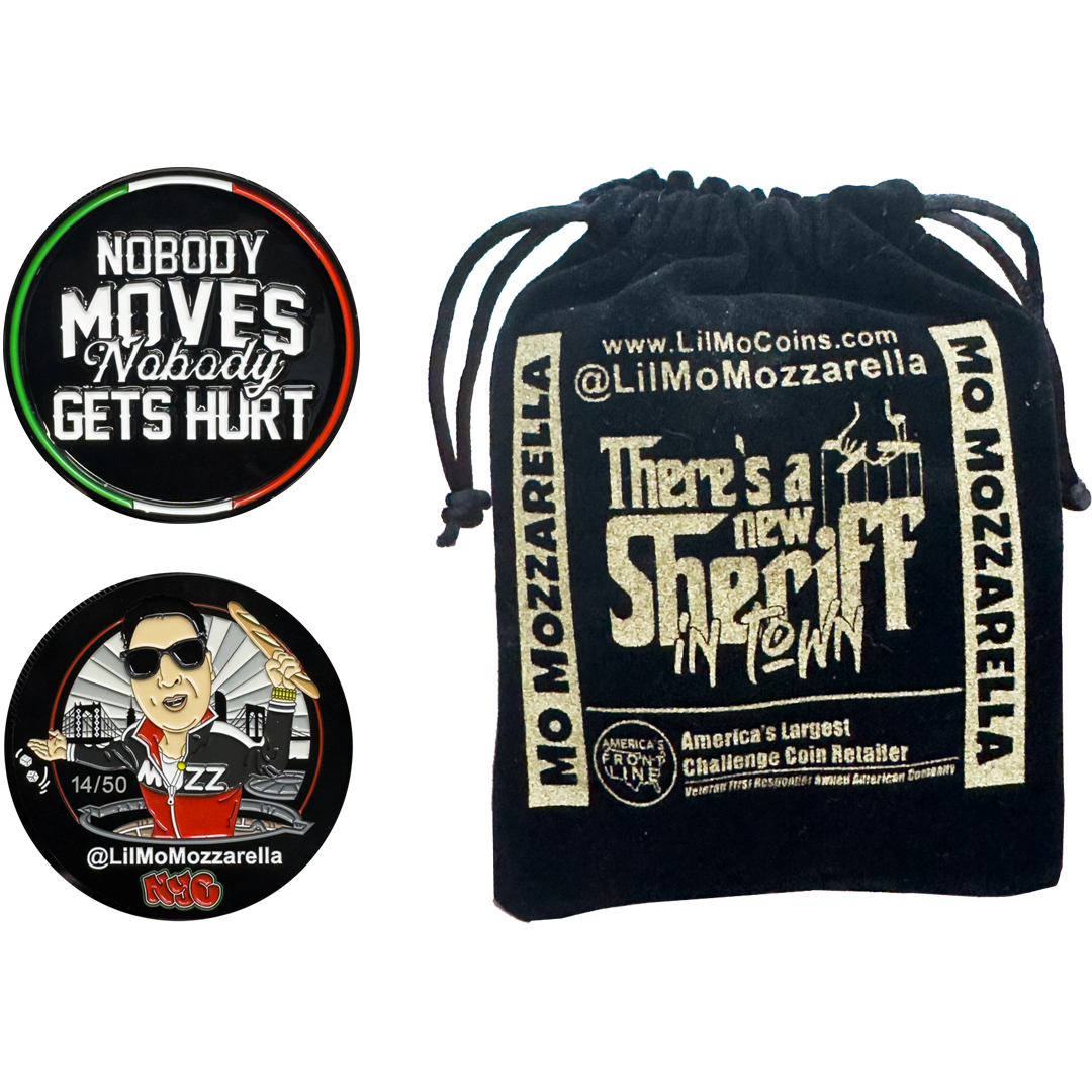 Lil Mo Mozzarella Nobody Moves Nobody Gets Hurt Official Challenge Coin GPK-AA-008