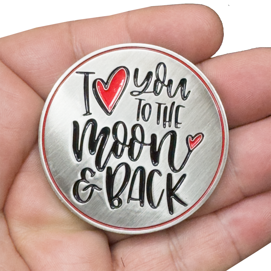 EL17-6 I Love You To The Moon and Back Challenge Coin for NASA and Space X Astronaut Fans