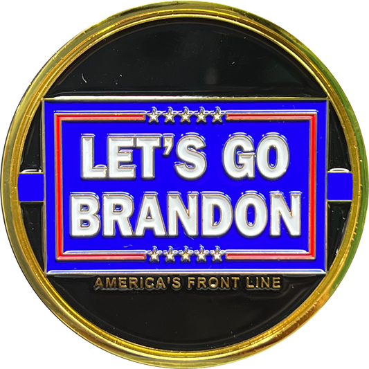 GL4-006 Let's Go Brandon Thin Green Line Thin Blue Line BLUE version Challenge Coin Honor First MAGA Trump 2024 Police CBP FBI ATF DEA