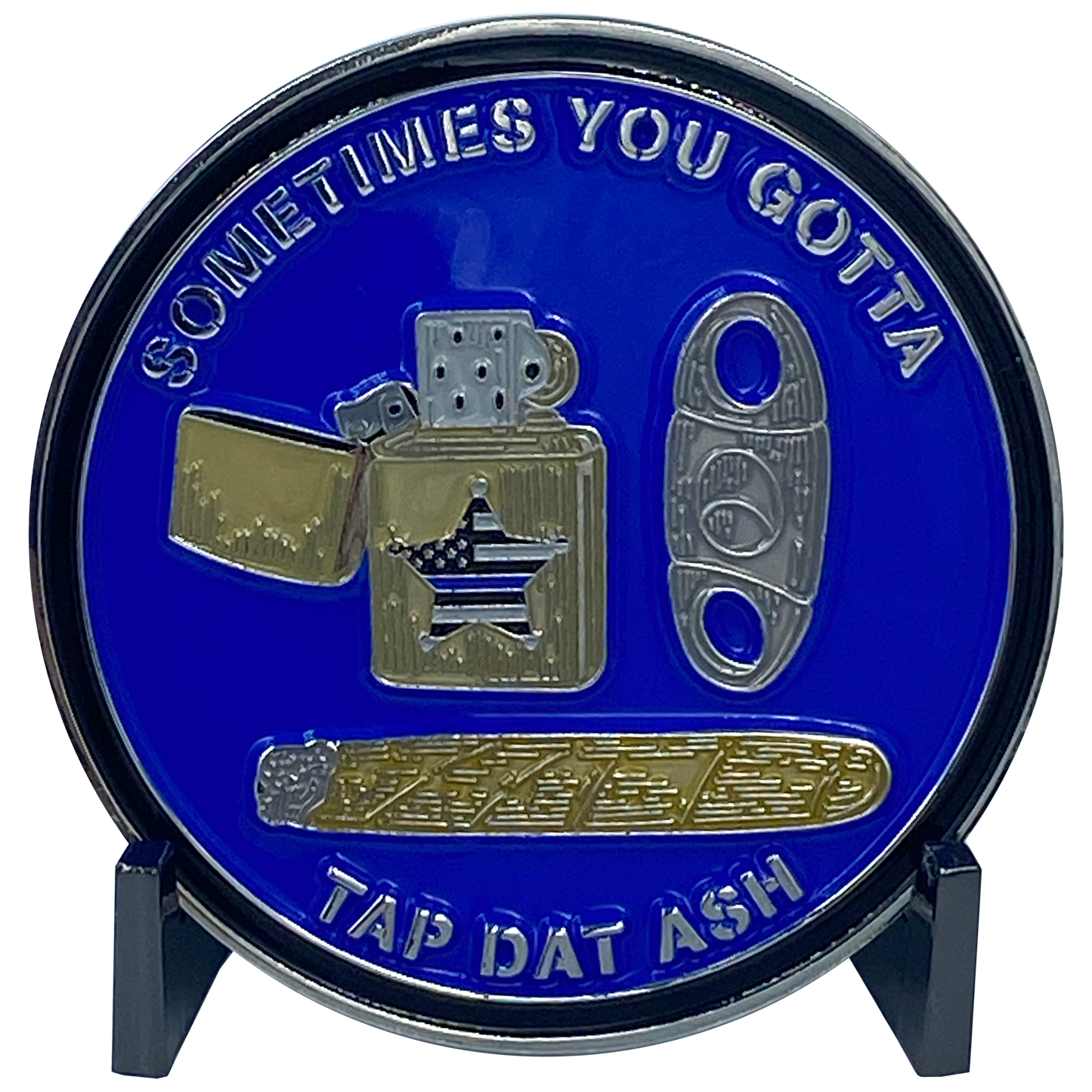 DL8-03 MTV Cribs Michael Strahan episode Tap Dat Ash Cigar Coin Challenge Coin SOME PEOPLE MEDITATE WE SMOKE CIGARS blue
