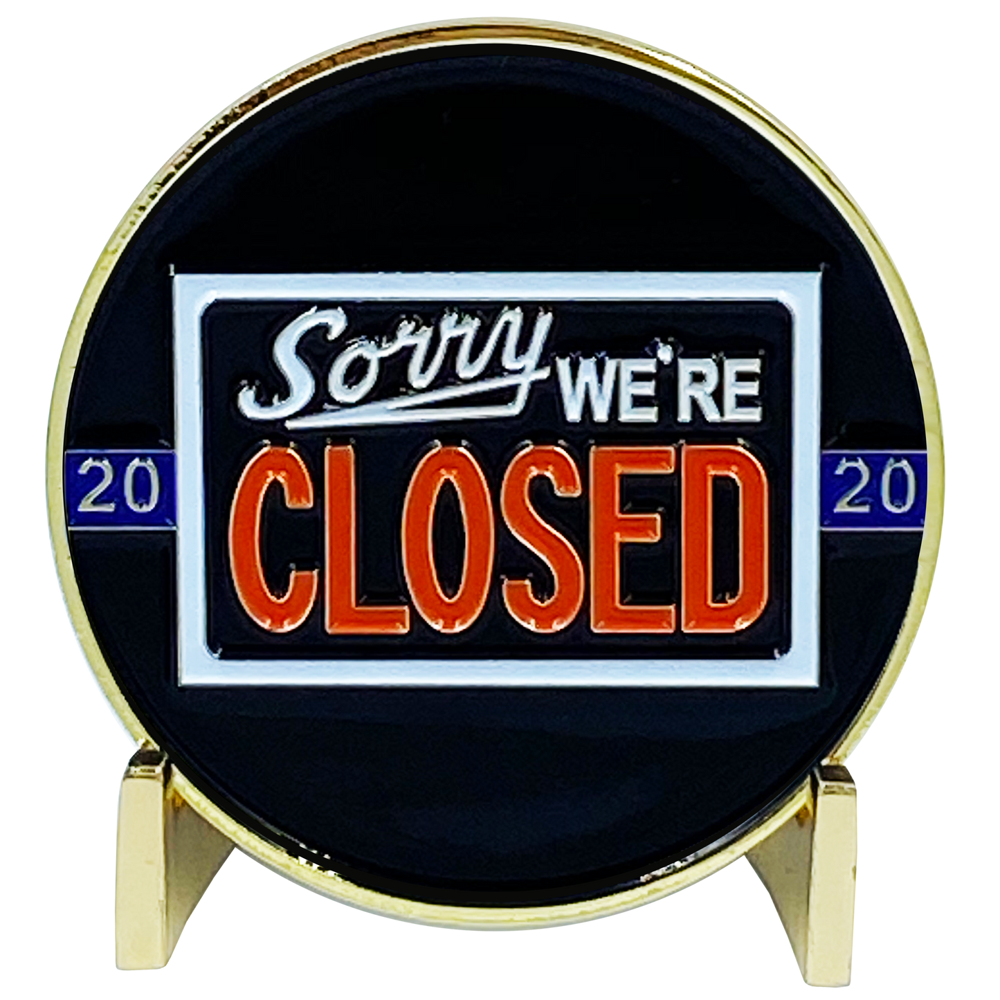 DL8-05 GOOD BYE 2020 Challenge Coin It was not a GoodYear Sorry We're Closed until 2021