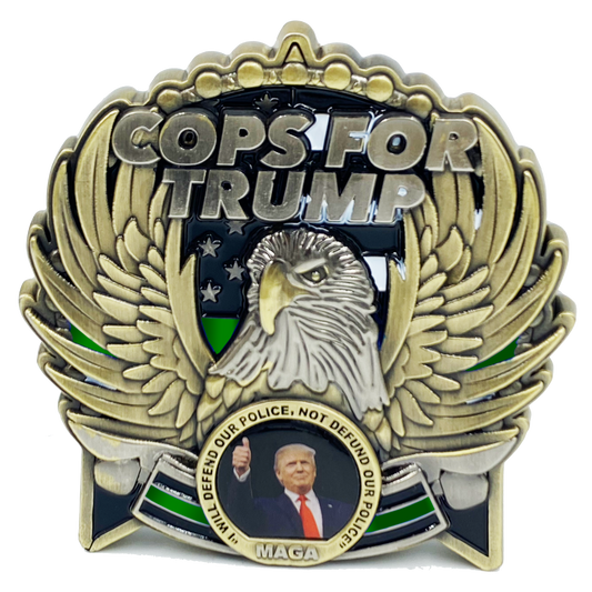 EL5-016 COPS for TRUMP 45th President Donald J. Trump MAGA CBP BORDER PATROL AGENT Deputy Sheriff BPA Thin GREEN Line Mount Rushmore St. Michael White House American Flag
