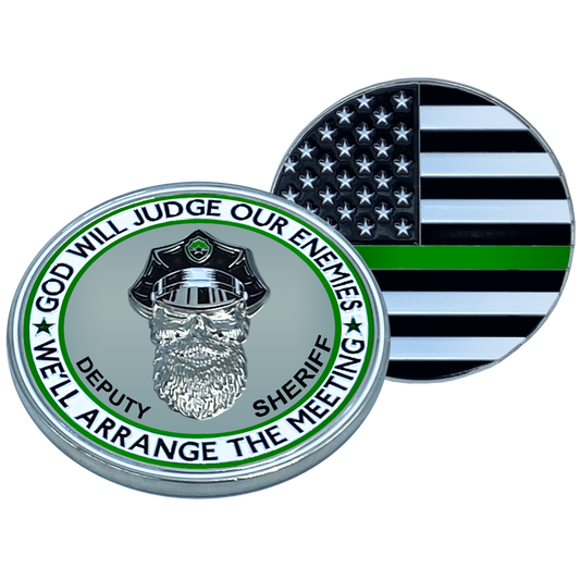 EL1-008 Thin Green Line DEPUTY SHERIFF Police God Will Judge BEARD GANG SKULL Challenge Coin City of Police Department Back the Blue