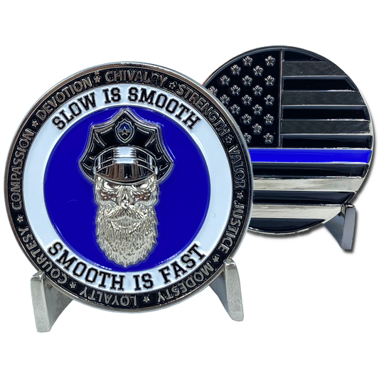 DL10-17 Thin Blue Line Challenge Coin SLOW IS SMOOTH, SMOOTH IS FAST Beard Gang Skull Police FBI LAPD CBP USSS Back the Blue