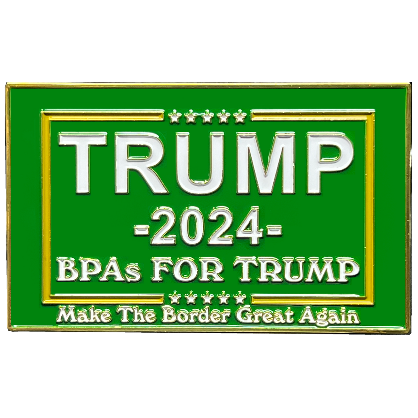 EL13-013 Donald J. Trump 2024 BPAs for Trump MAGA CBP Border Patrol Parody Challenge Coin