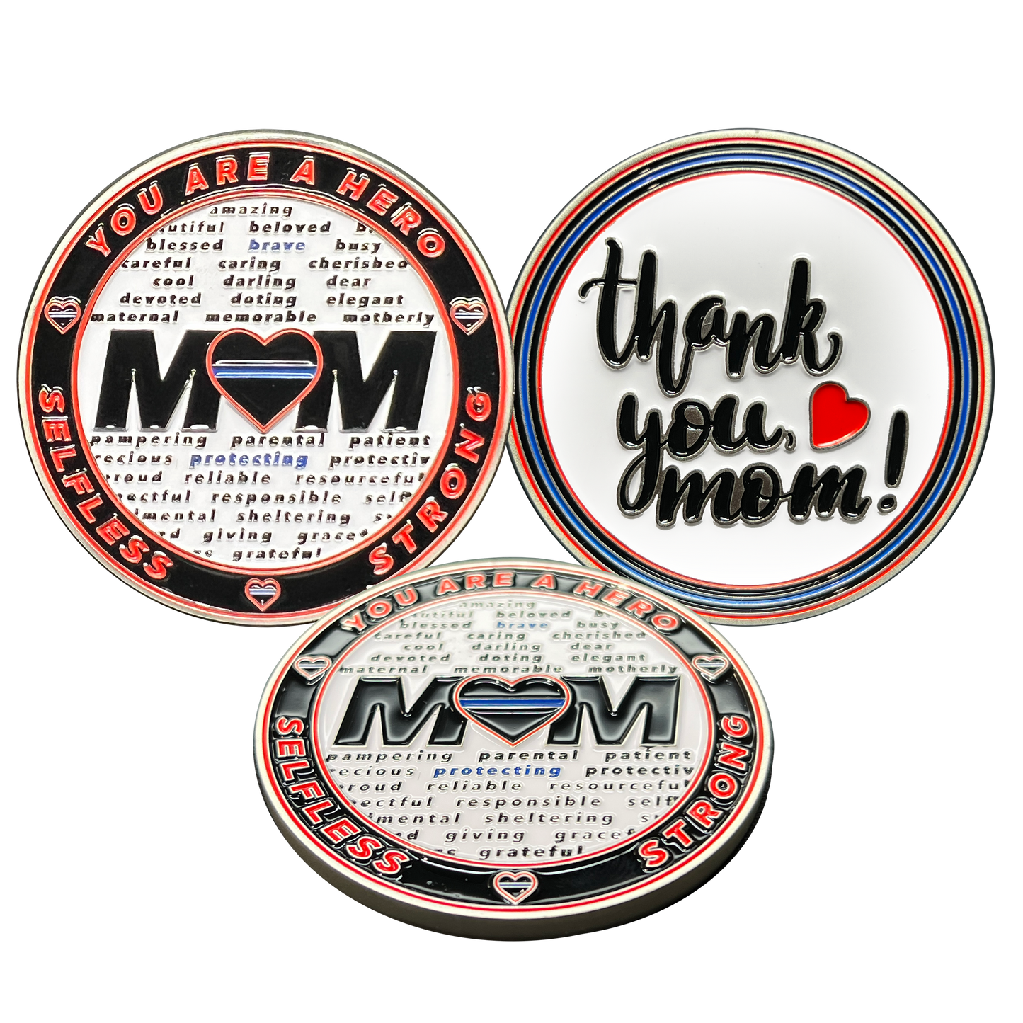 EL13-006 Mom You are a Hero Challenge Coin Thin Blue Line Police NYPD LAPD FBI ATF CBP HSI