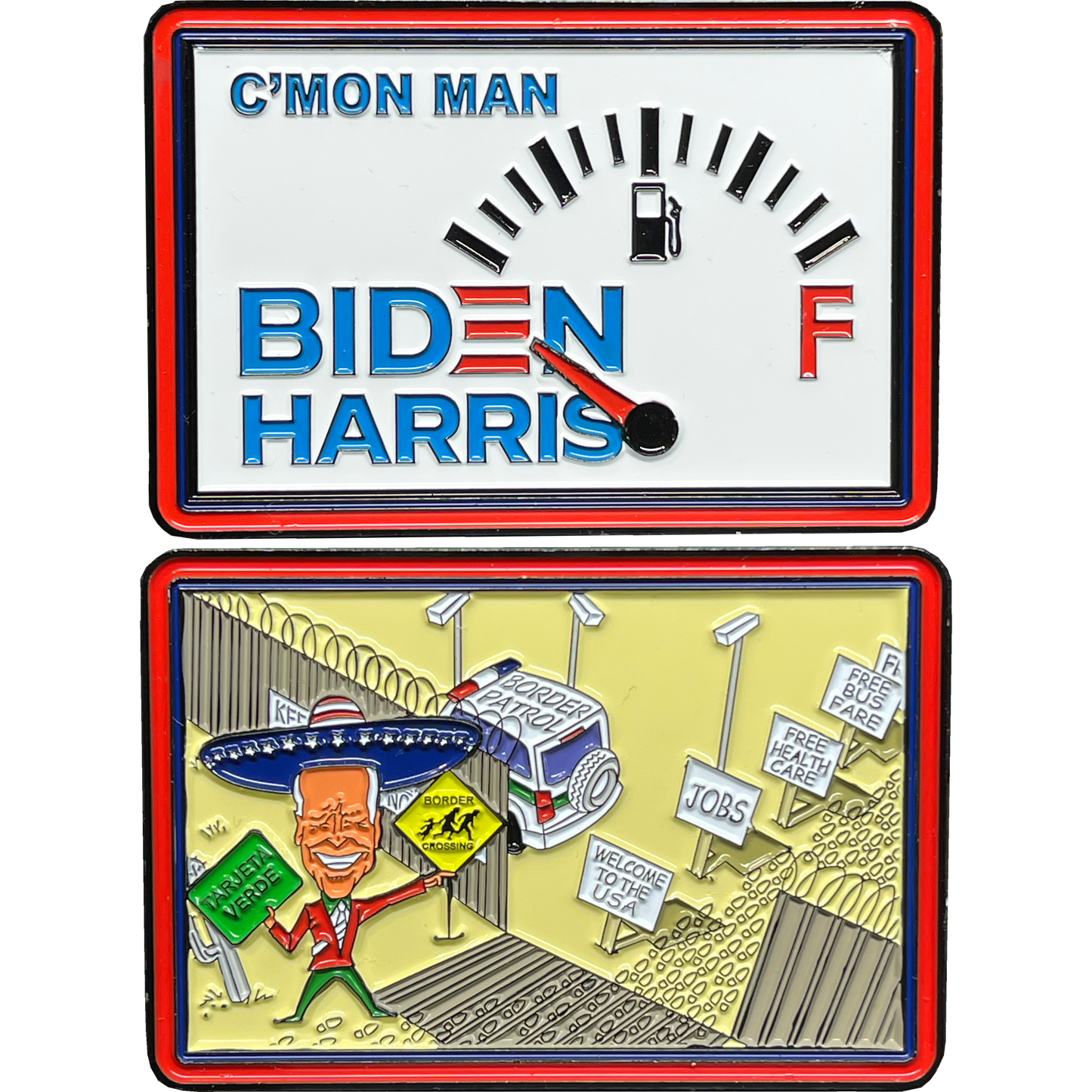 BL13-001 C'mon Man President Joe Biden Gas Prices Challenge Coin Border Patrol CBP Wall Mexico