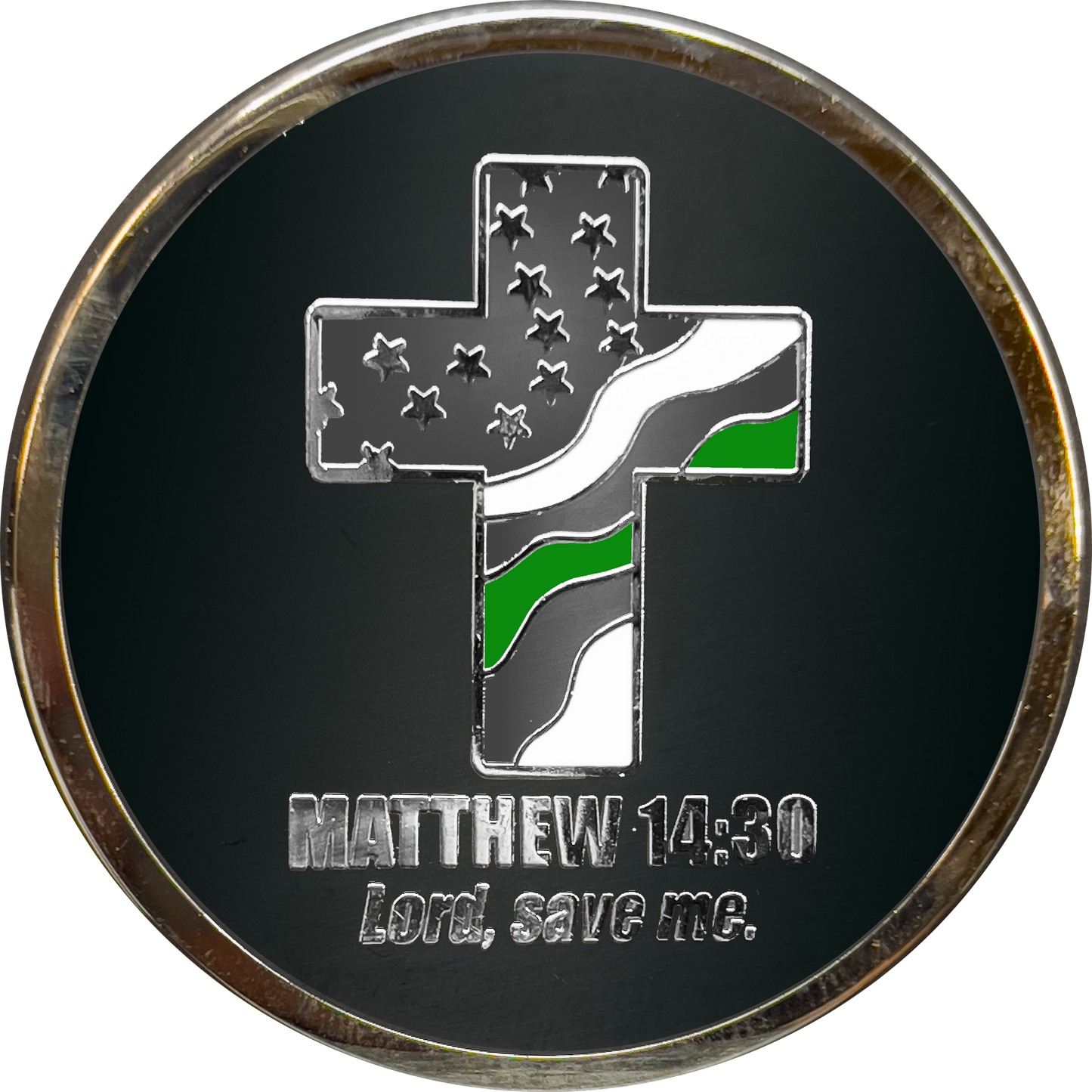 GL7-005 Border Patrol Agent Prayer Saint Michael Protect Us Matthew 14:30 Challenge Coin Thin Green Line