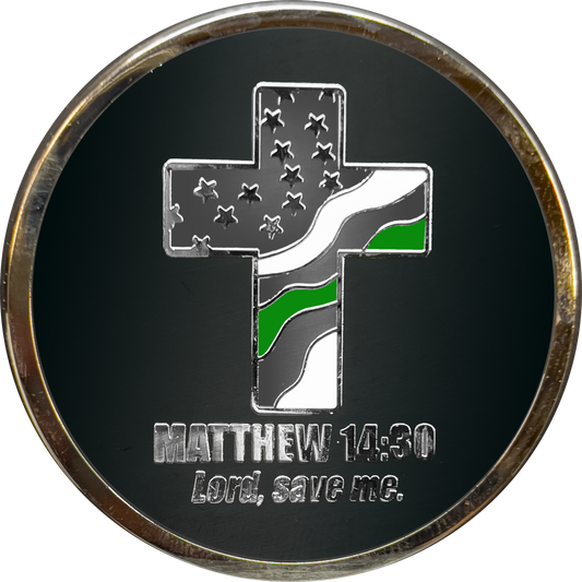 GL7-005 Border Patrol Agent Prayer Saint Michael Protect Us Matthew 14:30 Challenge Coin Thin Green Line